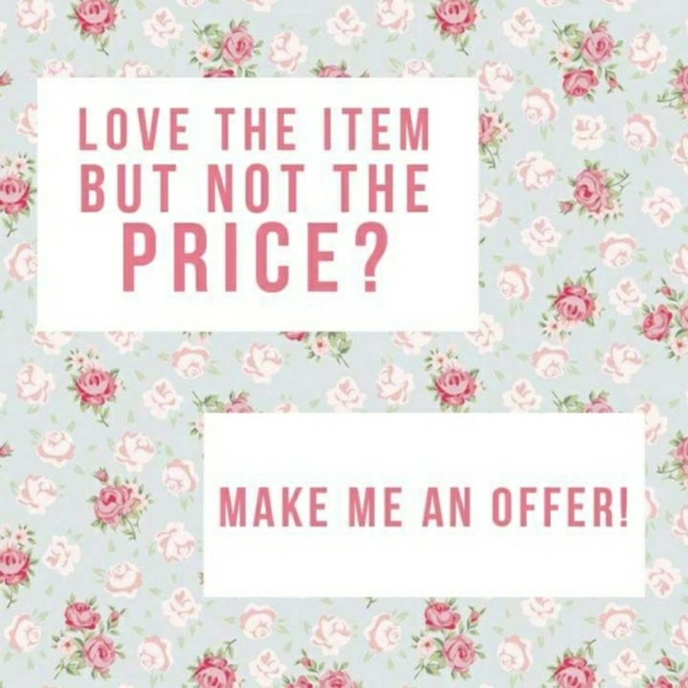 Love the item but not the price? Make me an offer!